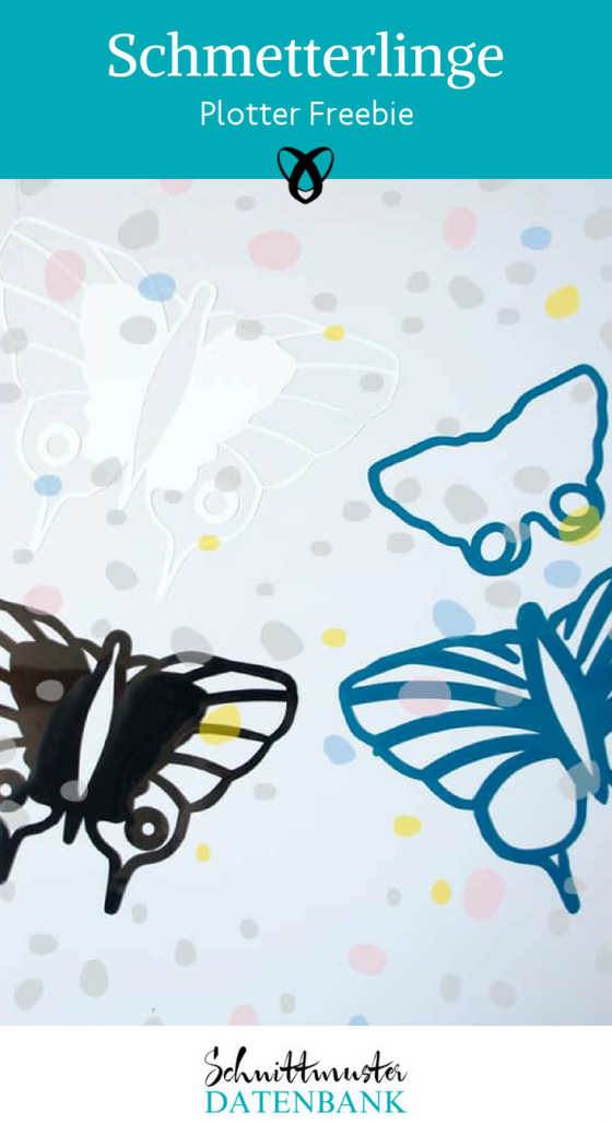 Plotter-Freebie Schmetterlinge Plotterdatei Plotten kostenlose Schnittmuster Gratis-Nähanleitung