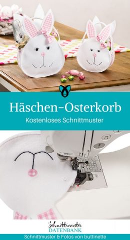 Hasenkorb Osterkorb Ostern Filz Osternest Häschentasche nähen Schnittmuster kostenlos gratis Anleitung Idee Nähidee Geschenk Geschenkidee Freebie Freebook