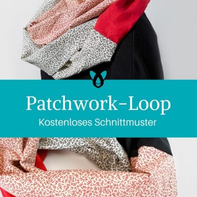 Loopschal aus Webware Patchwork Loop für Erwachsene nähen gratis Schnittmuster kostenlose Anleitung Idee Nähidee Geschenk Geschenkidee Freebie Freebook