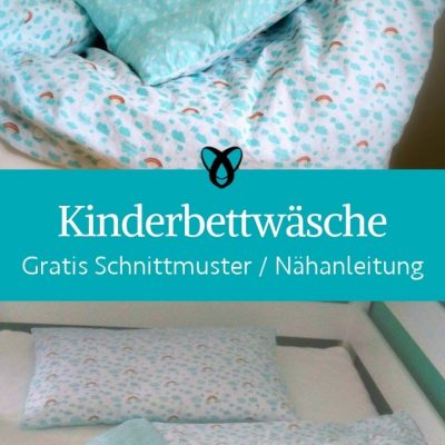 Kinderbettwaesche Kinderbett 100x135 selber naehen Kinderzimmer kostenlose Schnittmuster gratis naehanleitung