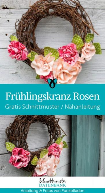 Fruehlingskranz Rosen Blumen Stoffreste Deko Hautuer schmuecken kostenlose Schnittmuster Gratis Naehanleitung