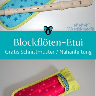 blockfloeten euti tasche floete musikunterricht kinder schule kostenlose schnittmuster gratis naehanleitung