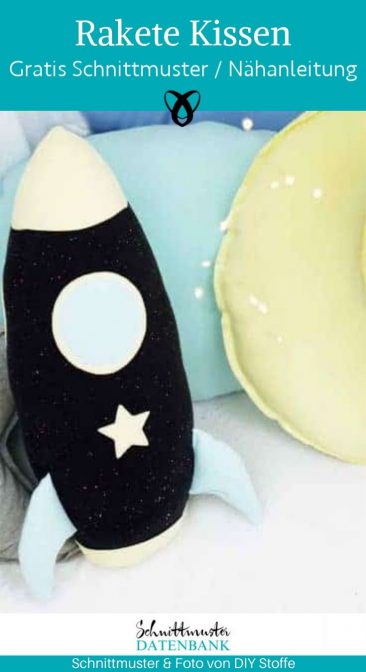 Rakete Kissen kinderkissen kinderzimmer fuer zuhause spielen kind spielzeug aus stoff weltraum astronaut kostenlose schnittmuster gratis naehanleitung