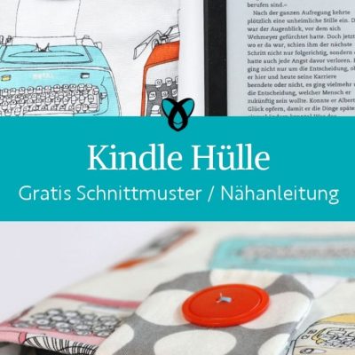 Kindle Huelle ebook reader huelle etui verpackung aufbewahrung mini tablet huelle kostenlose schnittmuster gratis naehanleitung