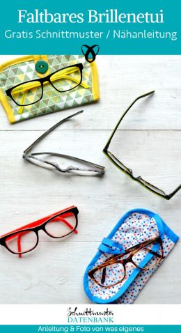 faltbares brillenetui case sonnenbrille lesebrille etui stoffetui kostenlose schnittmuster gratis naehanleitung