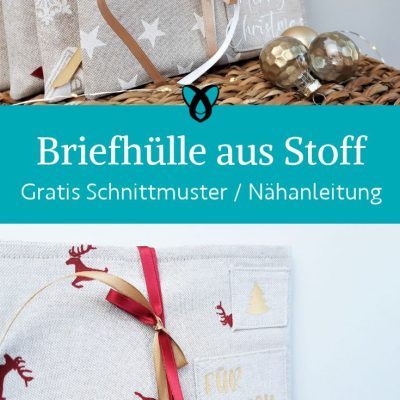 Briefhuelle Stoff Weihnachten verpacken nachhaltig naehen kostenloses schnittmuster gratis pdf download naehidee