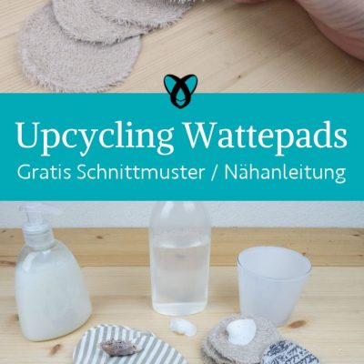 Upcycling wattepads naehen kostenloses schnittmuster gratis pdf download naehidee