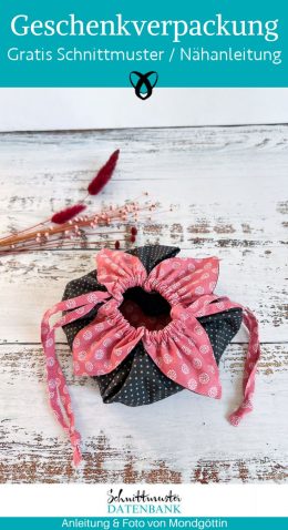 geschenkverpackung aus stoff blume blumenbeutel naehen kostenlos gratis Freebook naehidee naehanleitung
