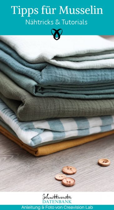 tipps fuer musselin waschen buegeln verarbeiten naehen