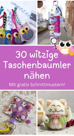 Witzige Taschenbaumler naehen kostenlose Nähideen gratis schnittmuster ideen taschenschmuck anhaenger