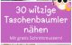 Witzige Taschenbaumler naehen kostenlose Nähideen gratis schnittmuster ideen taschenschmuck anhaenger